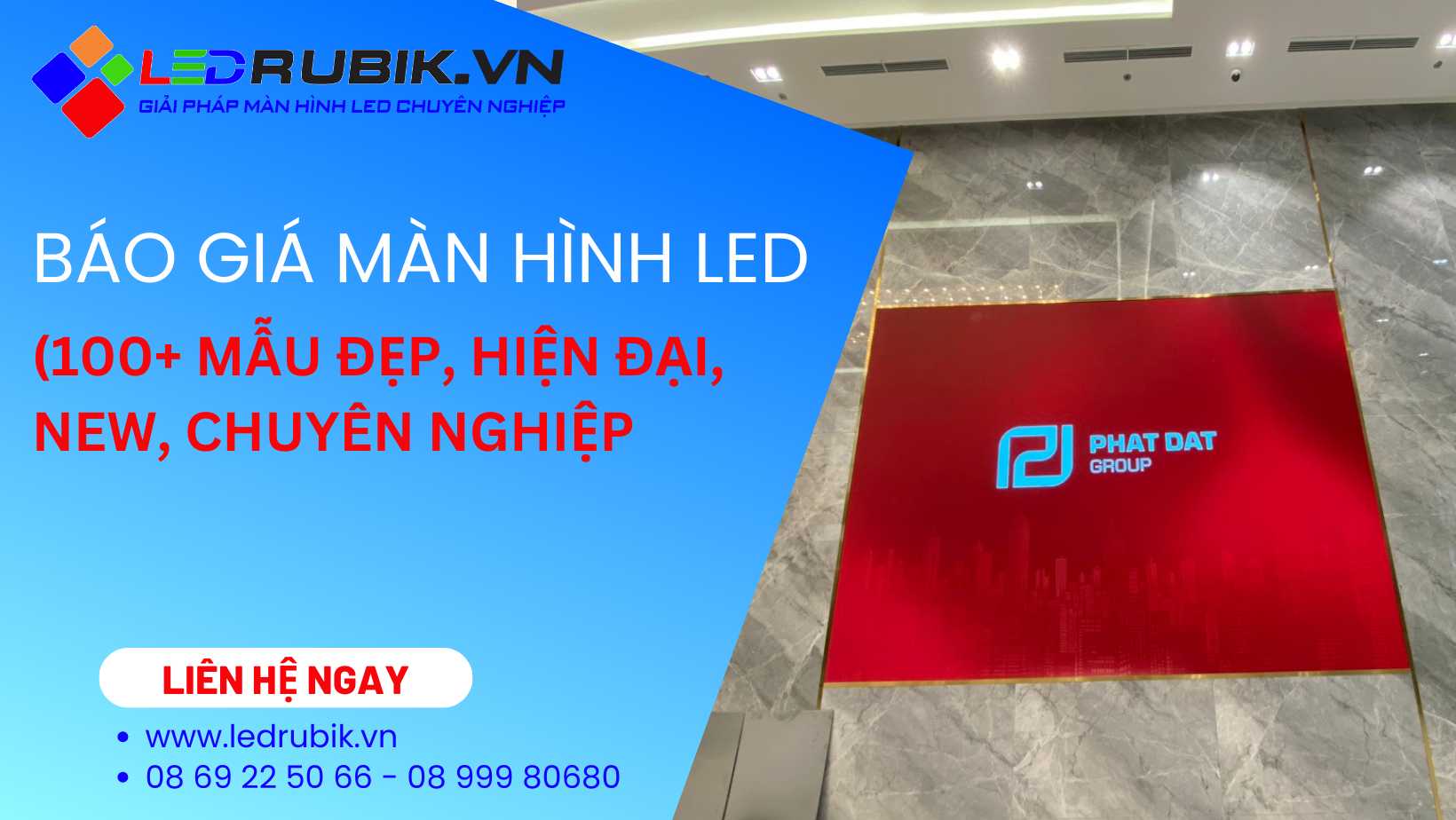 Báo giá màn hình LED (100+ Mẫu Đẹp, Hiện Đại, NEW)