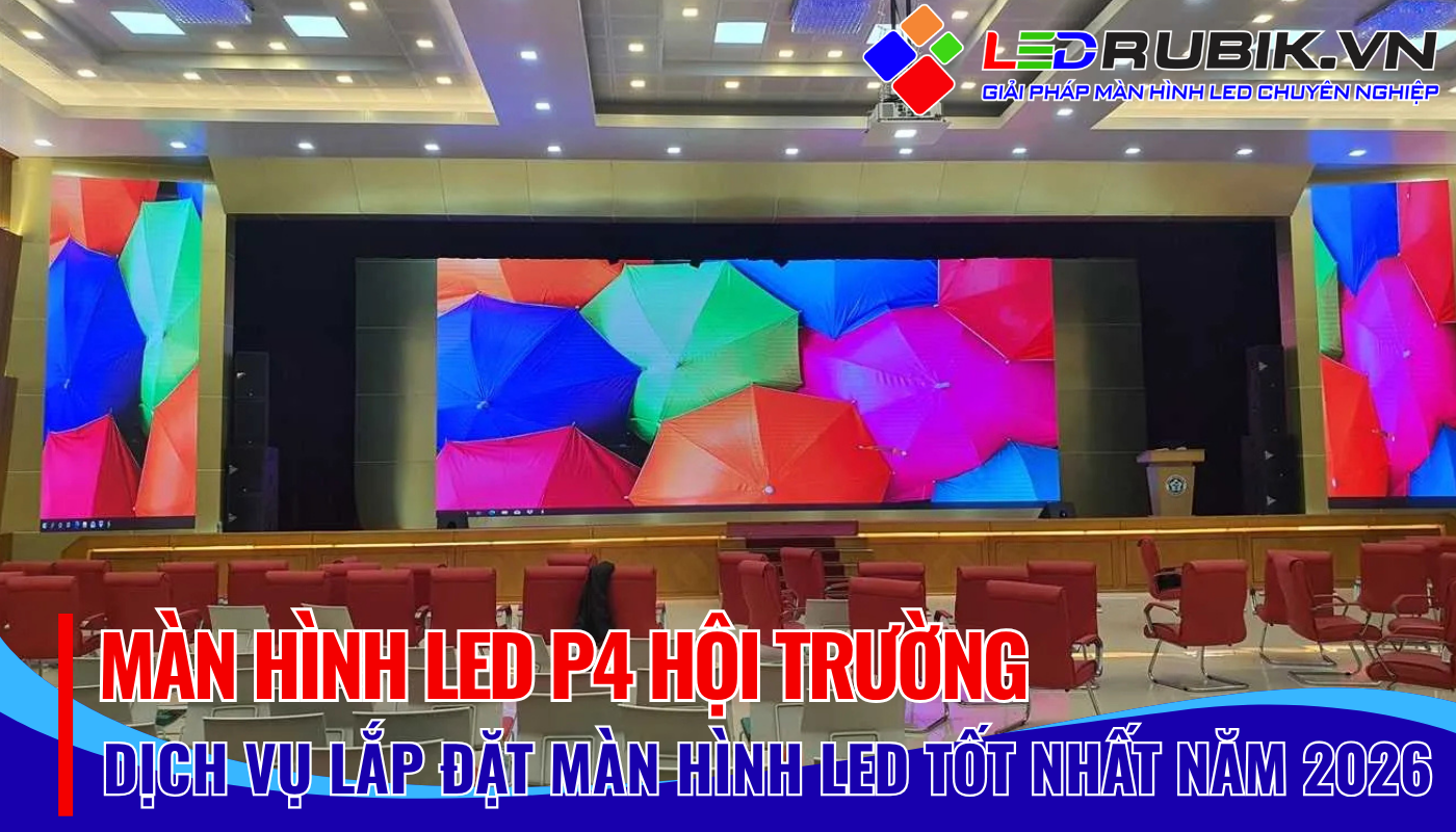Màn Hình LED P4 Hội Trường Chìa Khóa Vàng Cho Sự Kiện Lớn, Hiệu Quả Tối Ưu