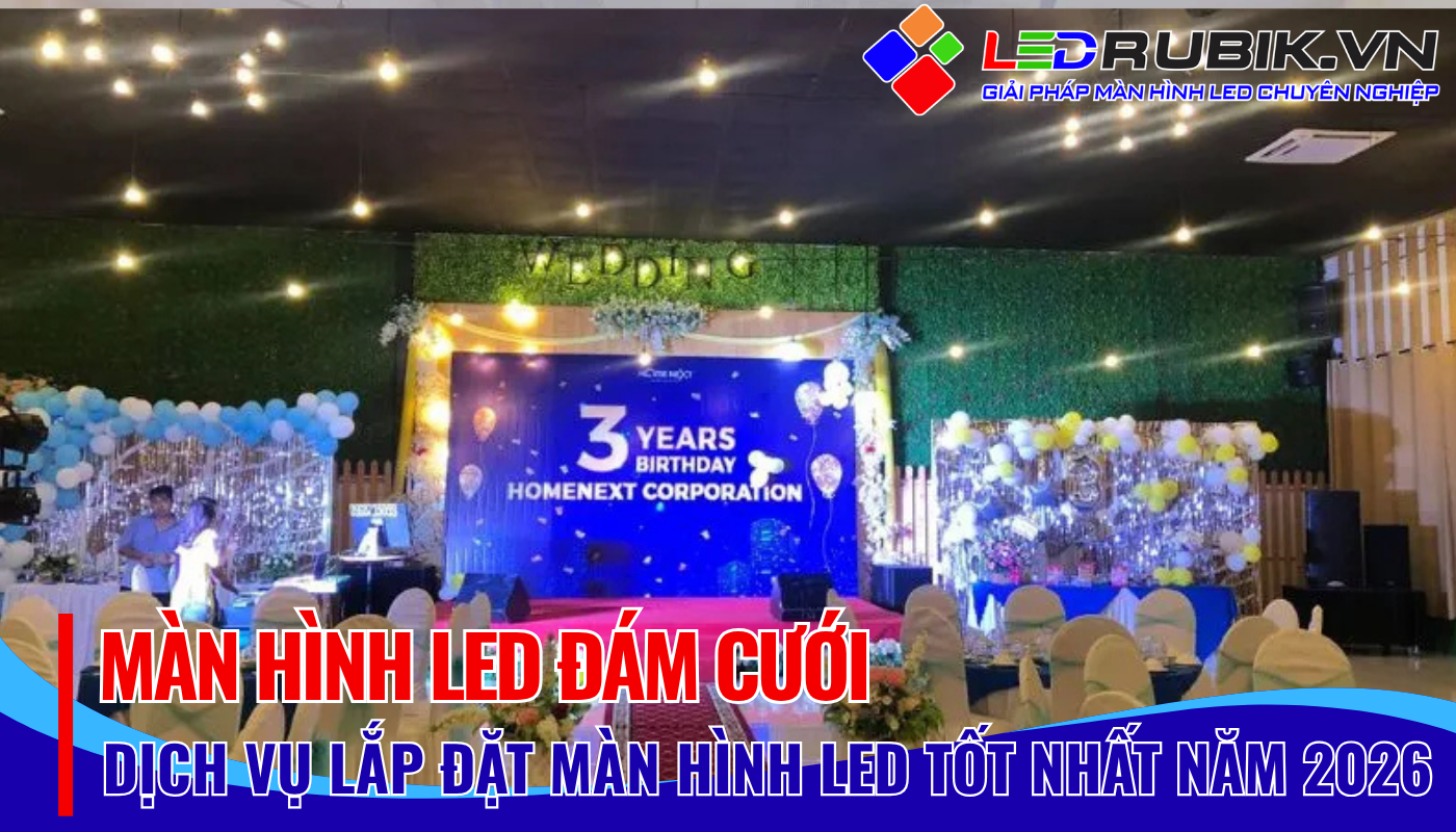 [Top3] Màn Hình LED Đám Cưới Biến Giấc Mơ Ngày Cưới Thành Hiện Thực