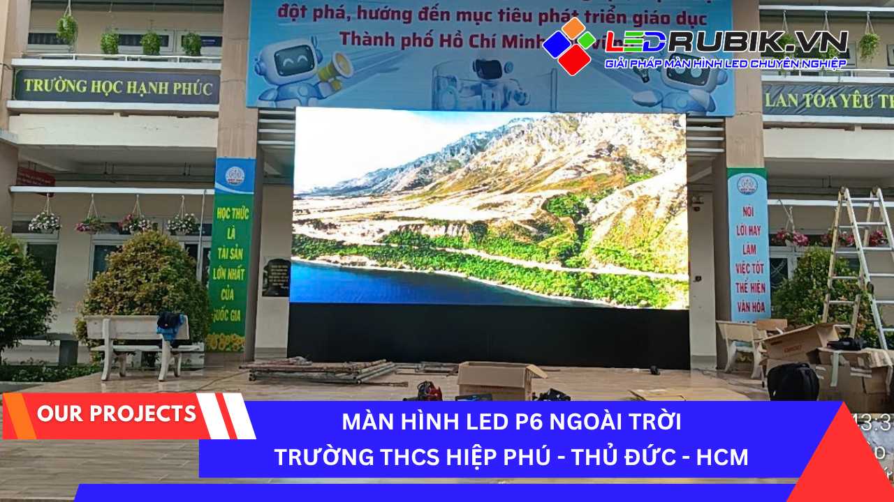 Màn hình LED Trường Học THCS Hiệp Phú - Thủ Đức, TP.HCM