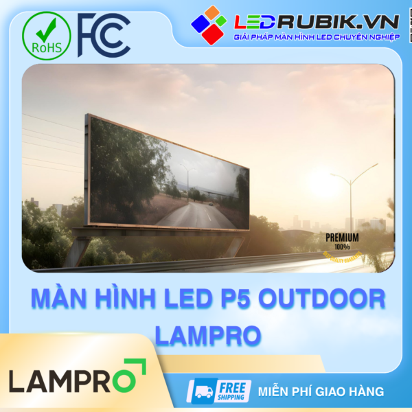 Màn hình LED P5 Ngoài Trời Lampro