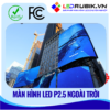 Màn HÌnh LED P2.5 Ngoài Trời