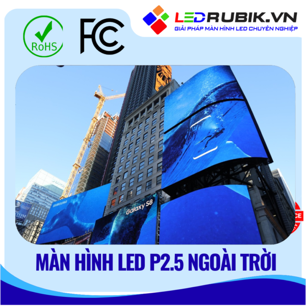 Màn HÌnh LED P2.5 Ngoài Trời