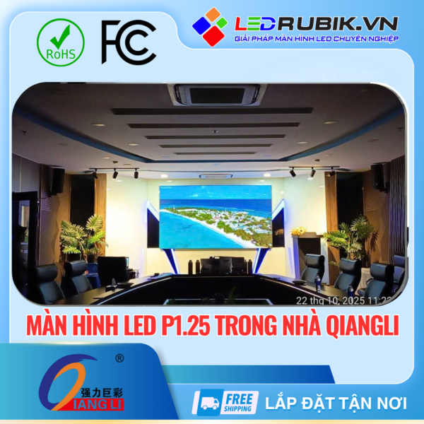 Màn hình LED P1.25 trong nhà QiangLi