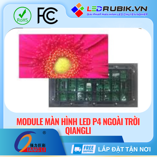 Module LED P4 Ngoài Trời QiangLI