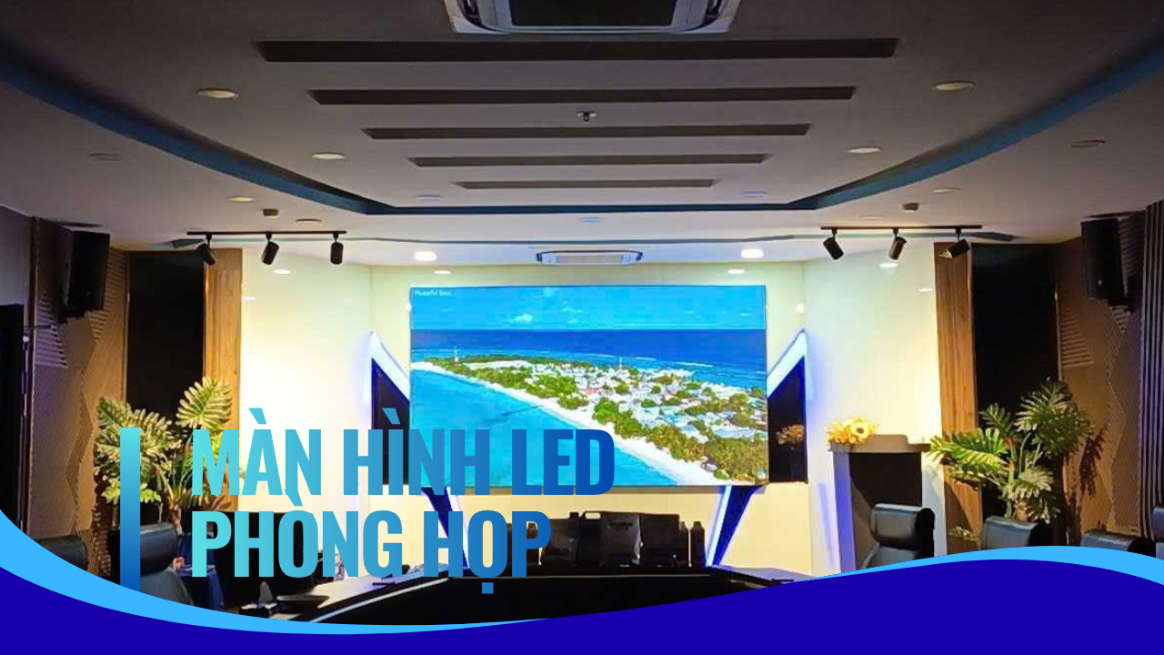 Màn hình led phòng họp