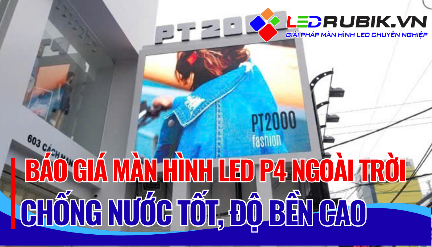 MÀN HÌNH LED NGOÀI TRỜI P5 FULL COLOR