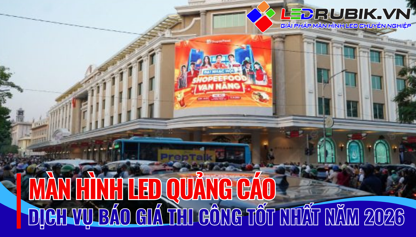 Giá màn hình LED Quảng Cáo