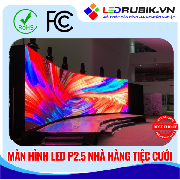 Màn Hình LED P2.5 Nhà Hàng Tiệc Cưới