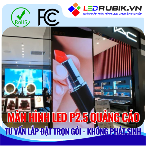 Màn hình LED P2.5 Quảng Cáo