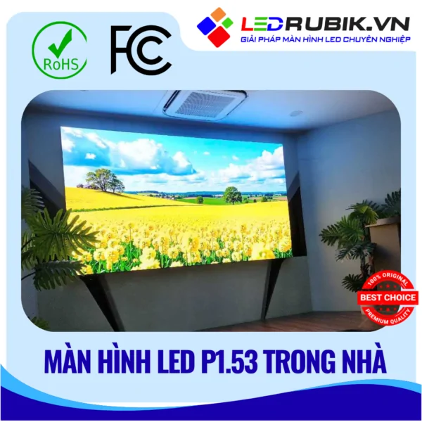 Màn Hình LED P1.53 Trong Nhà