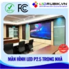Màn Hình LED P2.5 Trong Nhà