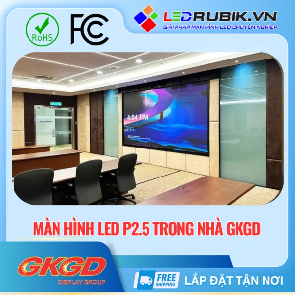 Màn hình LED P2.5 GKGD
