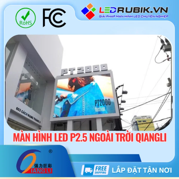 Màn hình LED P2.5 Ngoài Trời QianLi