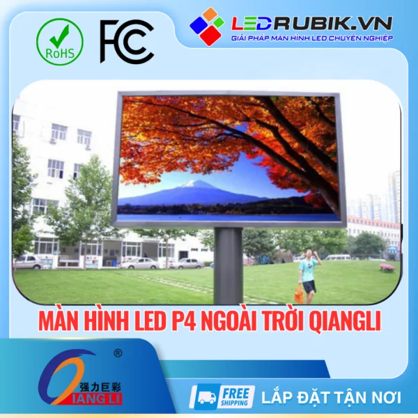 Màn hình LED P4 Ngoài Trời QianLi