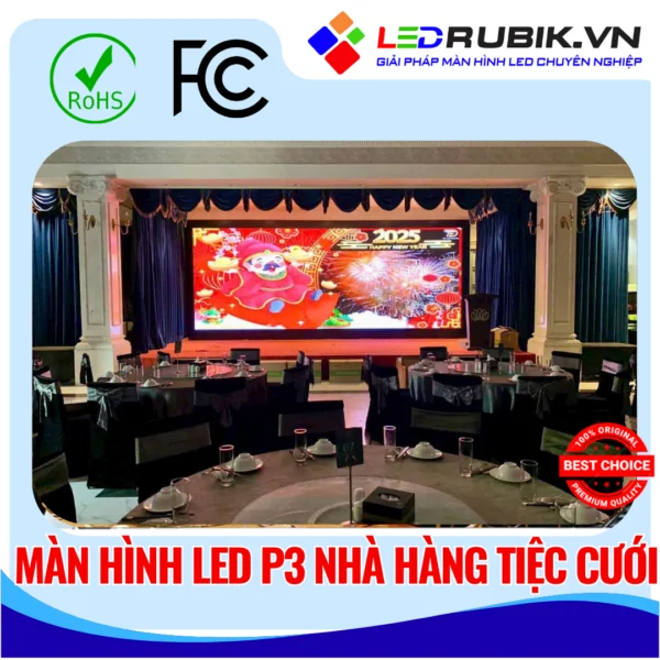 Màn Hình LED P3 Nhà Hàng Tiệc Cưới